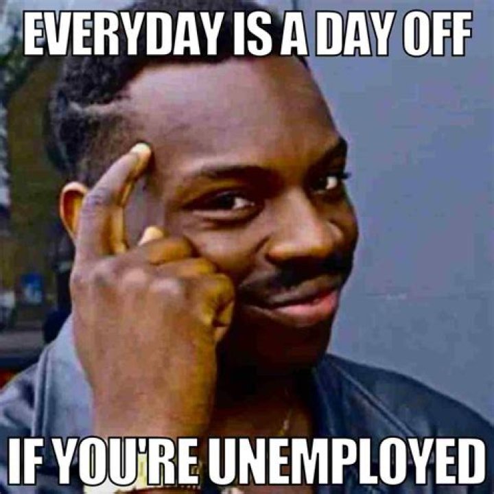 Is it OK to be unemployed for a while?