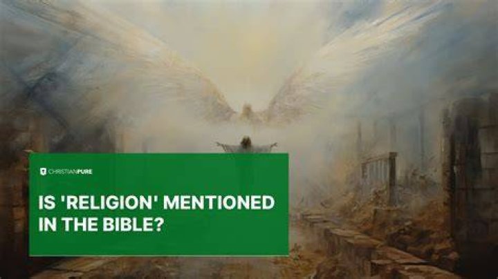 What religion is mentioned in the Bible?